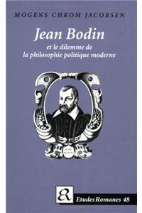 Jean Bodin et le dilemme de la philosophie politique moderne