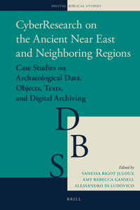 Cyberresearch on the Ancient Near East and Neighboring Regions
