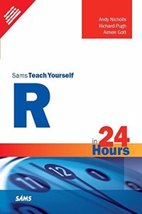 R In 24 Hours, Sams Teach Yourself