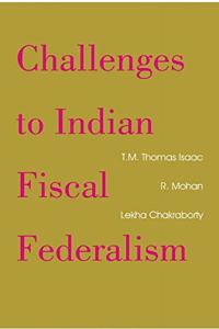 Challenges to Indian Fiscal Federalism