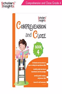 Scholars Insights Comprehension and Cloze Grade 4