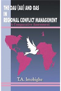 OAU (AU) and OAS in Regional Conflict Management