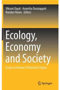 Ecology, Economy and Society