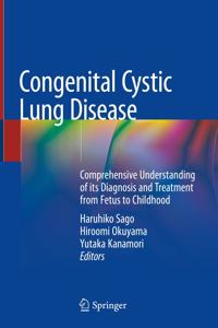 Congenital Cystic Lung Disease