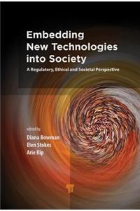 Embedding New Technologies Into Society