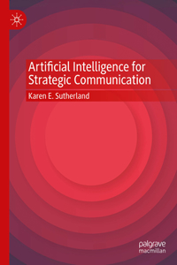 Artificial Intelligence for Strategic Communication