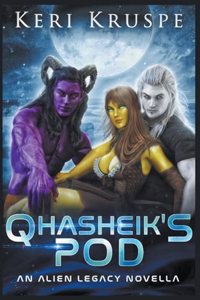Qhasheik's Pod (An Alien Legacy Novella)