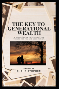 Key to Generational Wealth