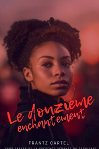 douzième enchantement