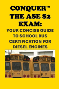 Conquer the ASE S2 Exam