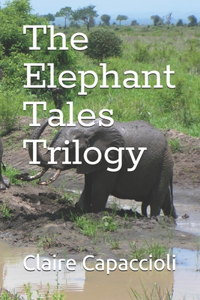 The Elephant Tales Trilogy