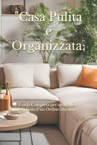 Casa Pulita e Organizzata