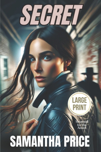 Secret LARGE PRINT