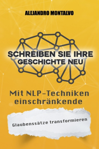 Schreiben Sie Ihre Geschichte neu