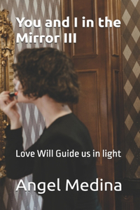 You and I in the Mirror III
