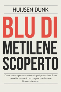 Blu di Metilene Scoperto