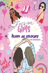 FASHION GIRLS Album da Colorare