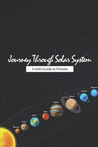 Journey Through the Solar System