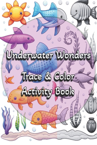 Underwater Wonders