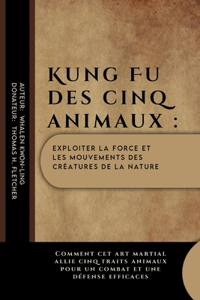 Kung Fu des cinq animaux
