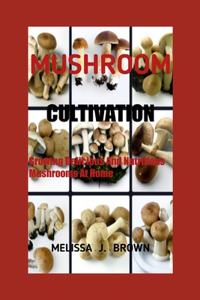 Mushroom Cultivation