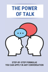 The Power Of Talk