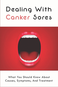 Dealing With Canker Sores