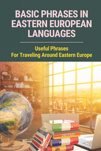 Basic Phrases In Eastern European Languages