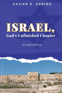 Israel, God's Unfinished Chapter