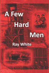 A Few Hard Men