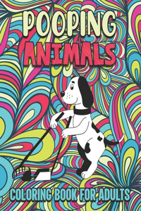 Pooping Animals Coloring Book for Adults