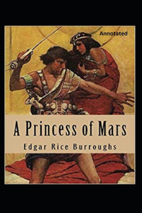 A Princess of Mars Annotated