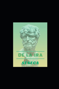 De la ira illustrated