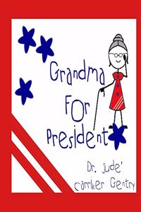 Grandma For President