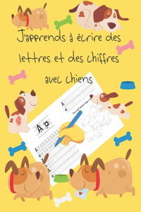 J'apprends à écrire des lettres et des chiffres avec chiens
