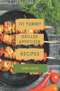 111 Yummy Grilled Appetizer Recipes