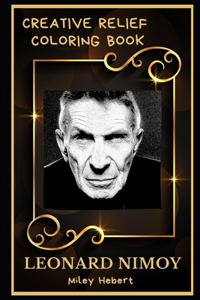Leonard Nimoy Creative Relief Coloring Book