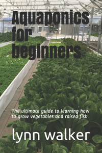 Aquaponics for beginners