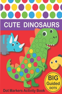 Dot Markers Activity Book Cute Dinosaurs