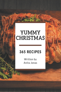 365 Yummy Christmas Recipes