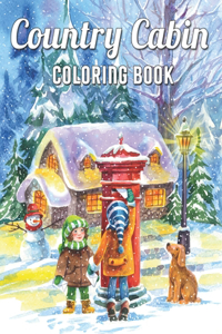 Country Cabin Coloring Book