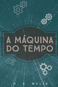 A Máquina do Tempo