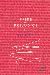 Pride and Prejudice by Jane Austen