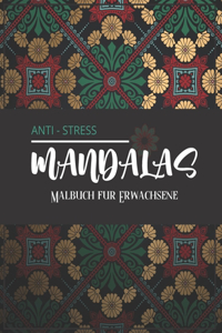 Anti-Stress-Mandalas - Malbuch für Erwachsene