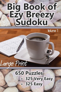 Big Book of Ezy Breezy Sudoku - Volume 1