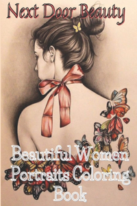 Next Door Beauty Beautiful Women Portraits Coloring Book