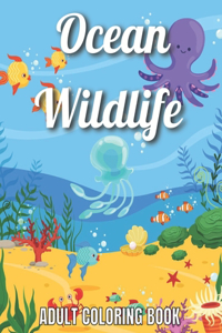 Ocean Wildlife Adult Coloring Book