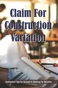 Claim For Construction Variation