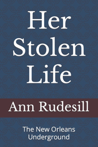 Her Stolen Life