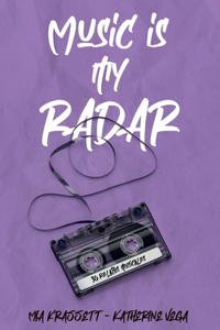 Music Is My Radar